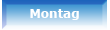 montag