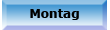 montag