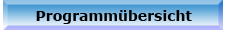 Programmübersicht